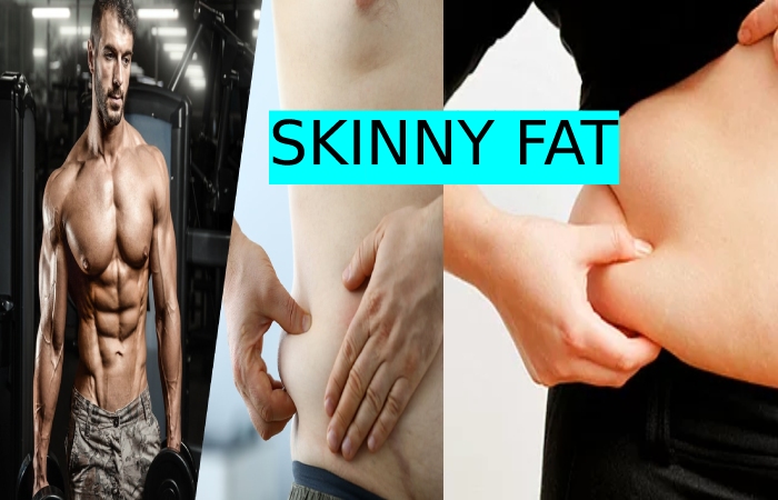 Skinny fat