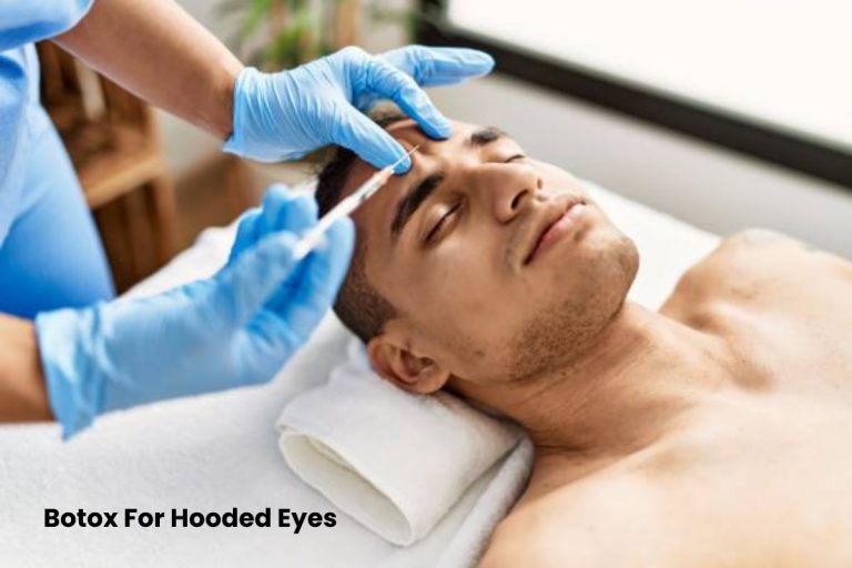 Botox For Hooded Eyes – Treatments, Advantages, And More
