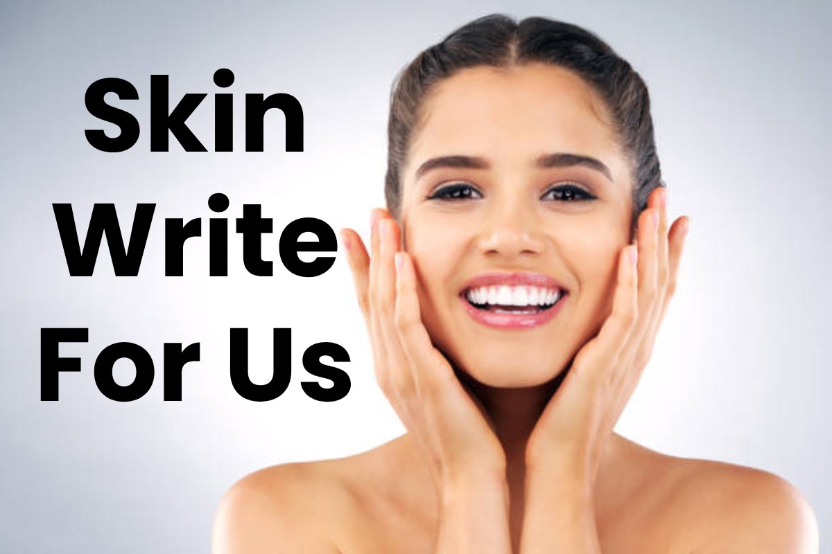 skin write for us