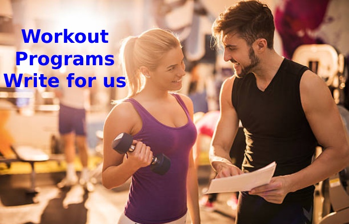 Workout Programs Write for us