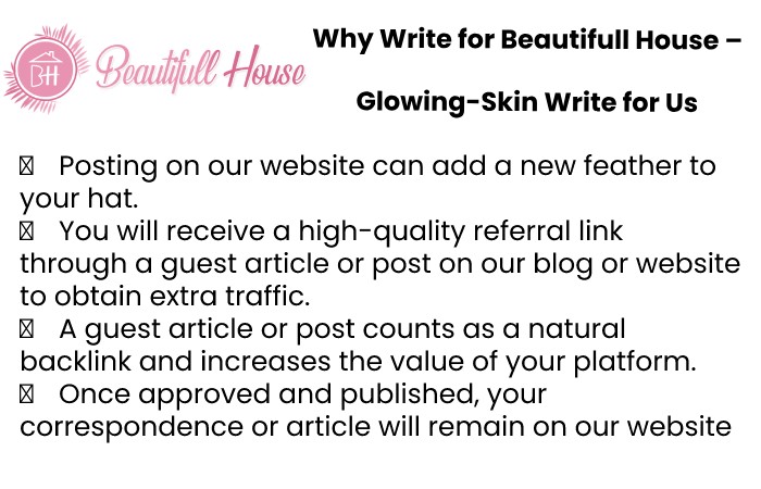 Why write for us Beautifull House (8)