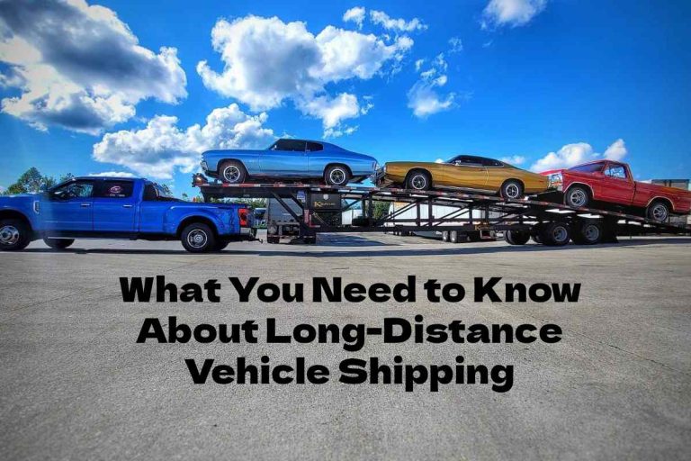 What You Need to Know About Long-Distance Vehicle Shipping